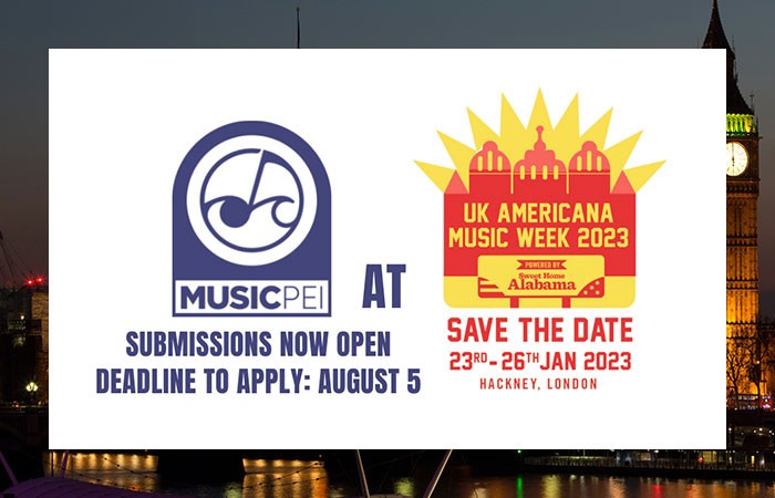 Music PEI at Americana UK. Deadline to apply Aug 5